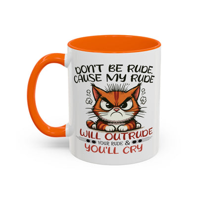 Humor Mug - Don't Be Rude