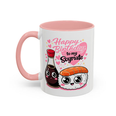 Birthday Mug - Happy Birthday My Soymate