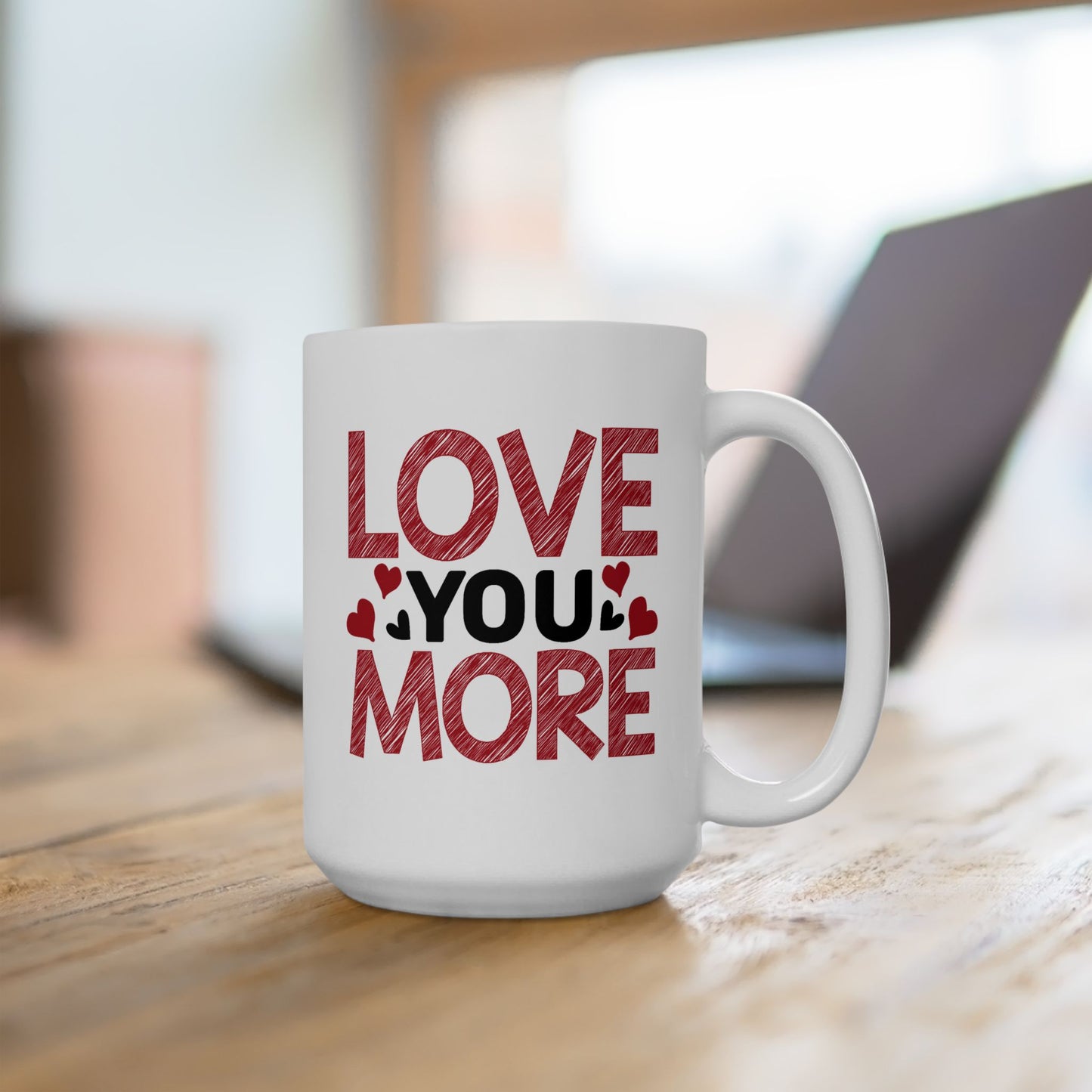 Valentine's Day Mug - Love You More Sketch