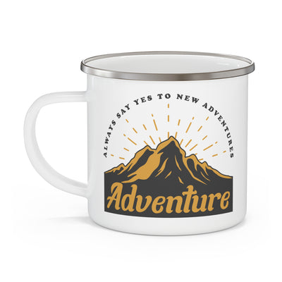 Adventure Mug - Always Say Yes To New Adventures