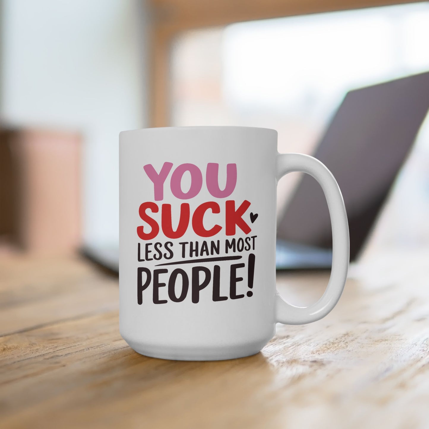 Humor Mug - You Suck
