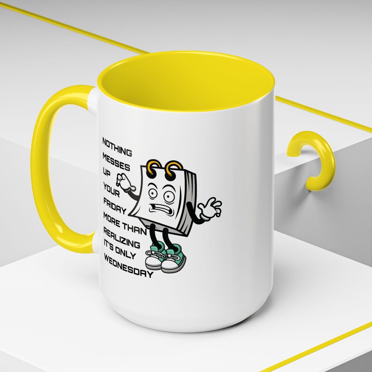 Humor Mug - Nothing Messes Up Your Friday