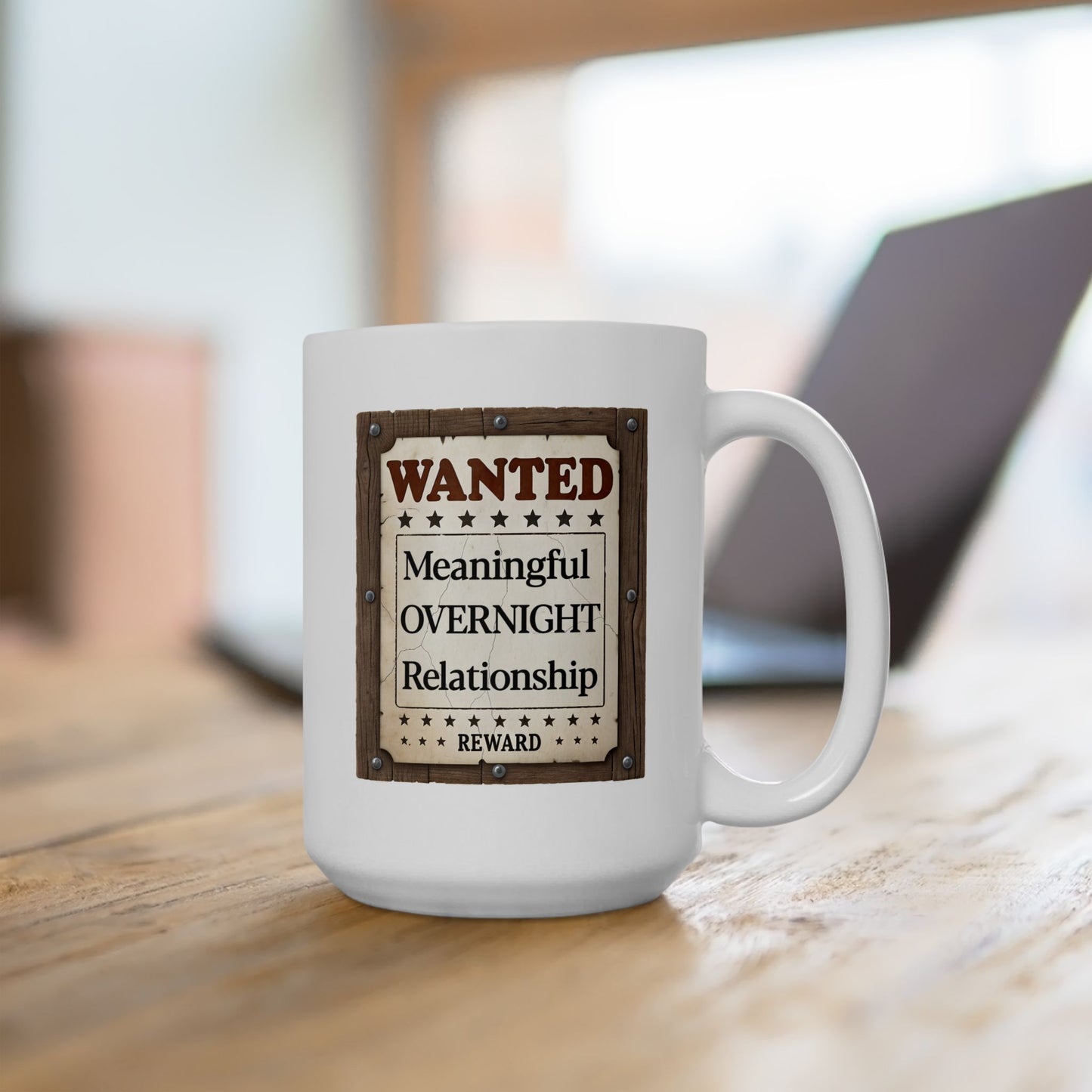 Adult Mug - Wanted Meaningful Overnight Relationship