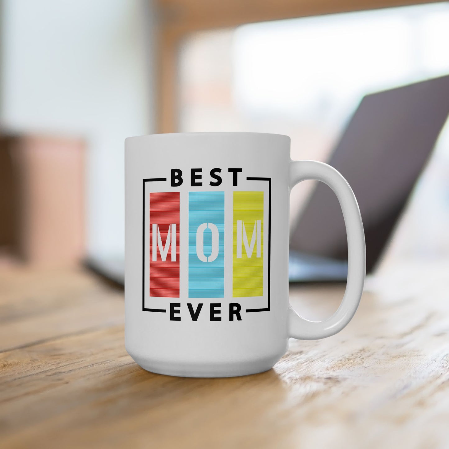 Mother's Day Mug - Best Mom Ever Sign