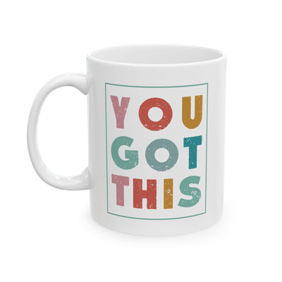 Motivation Mug - You Got This Frame