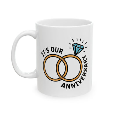 Anniversary Mug - It's Our Anniversary