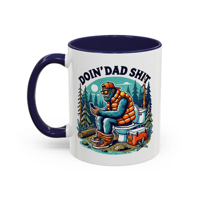 Father's Day Mug - Doin Dad Sh*t