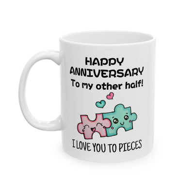 Anniversary Mug - Happy Anniversary To My Other Half