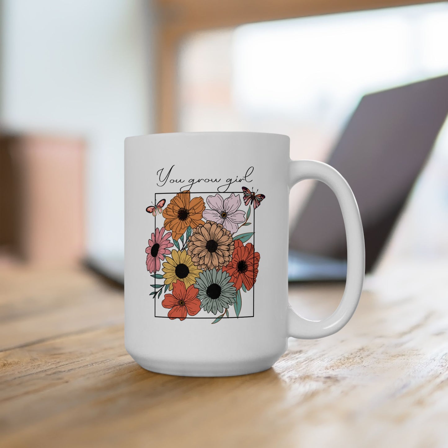 Motivation Mug - You Grow Girl