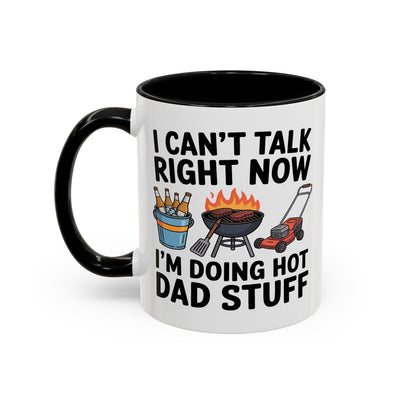 Father's Day Mug - I Can't Talk