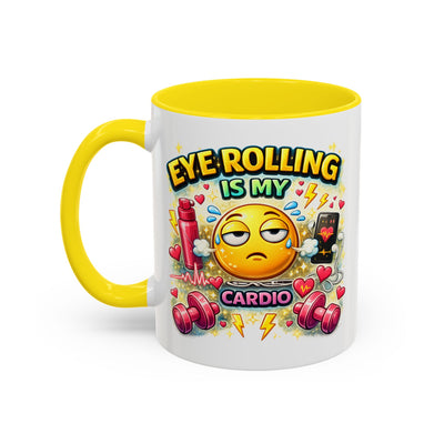 Humor Mug - Eye Rolling is My Cardio