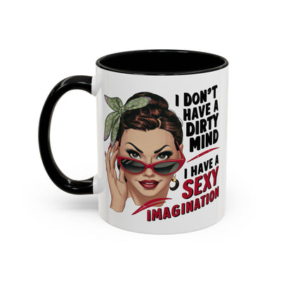 Adult Mug - I Don't Have a Dirty Mind