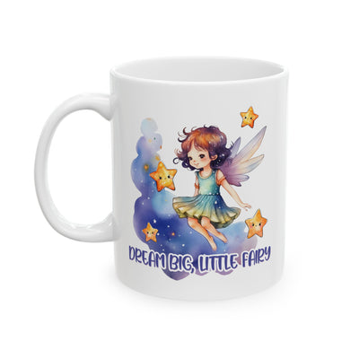 Motivation Mug - Dream Big Little Fairy