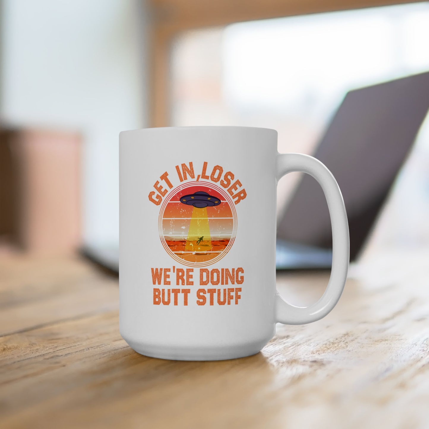 Alien Mug - Get In Loser We're Doing