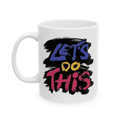 Motivation Mug - Let's Do This Brush