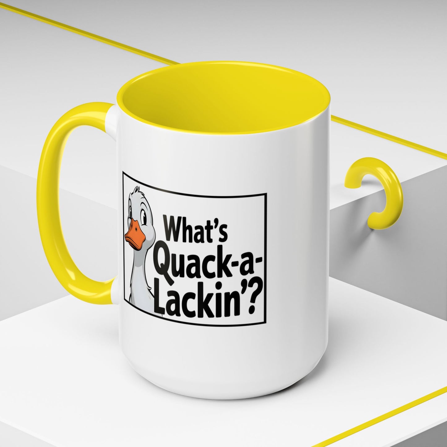 Humor Mug - What's Quack-a-Lackin'