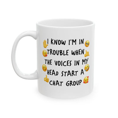 Humor Mug - I Know I'm In Trouble When