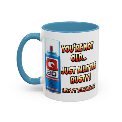 Birthday Mug - You're Not Old