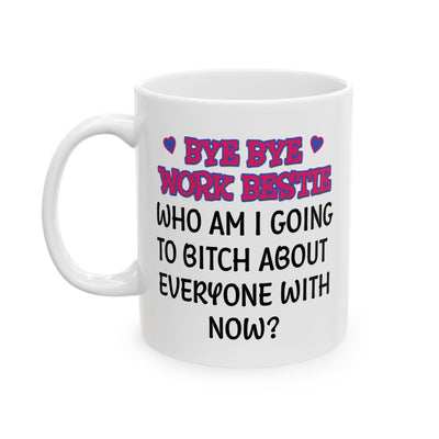 Office Mug - Bye Bye Work Bestie