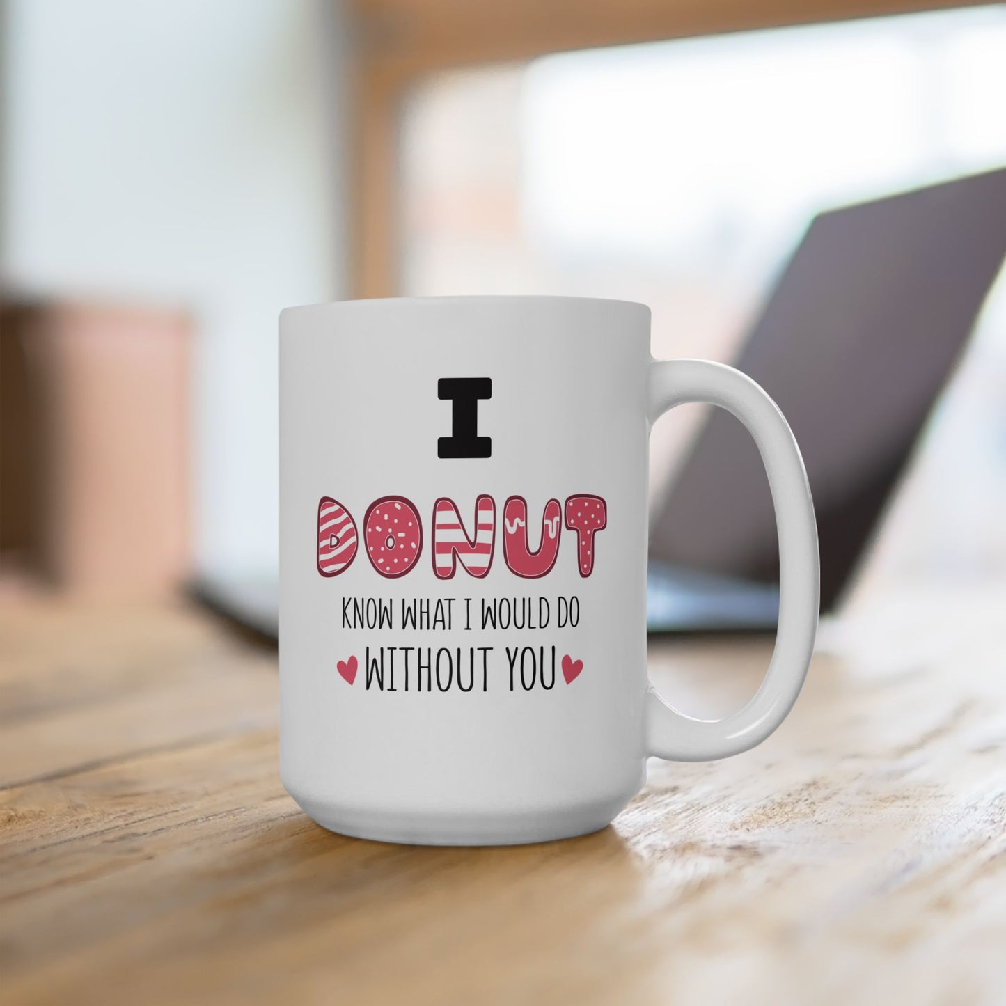 Anniversary Mug - I Donut Know What I Would Do Without You
