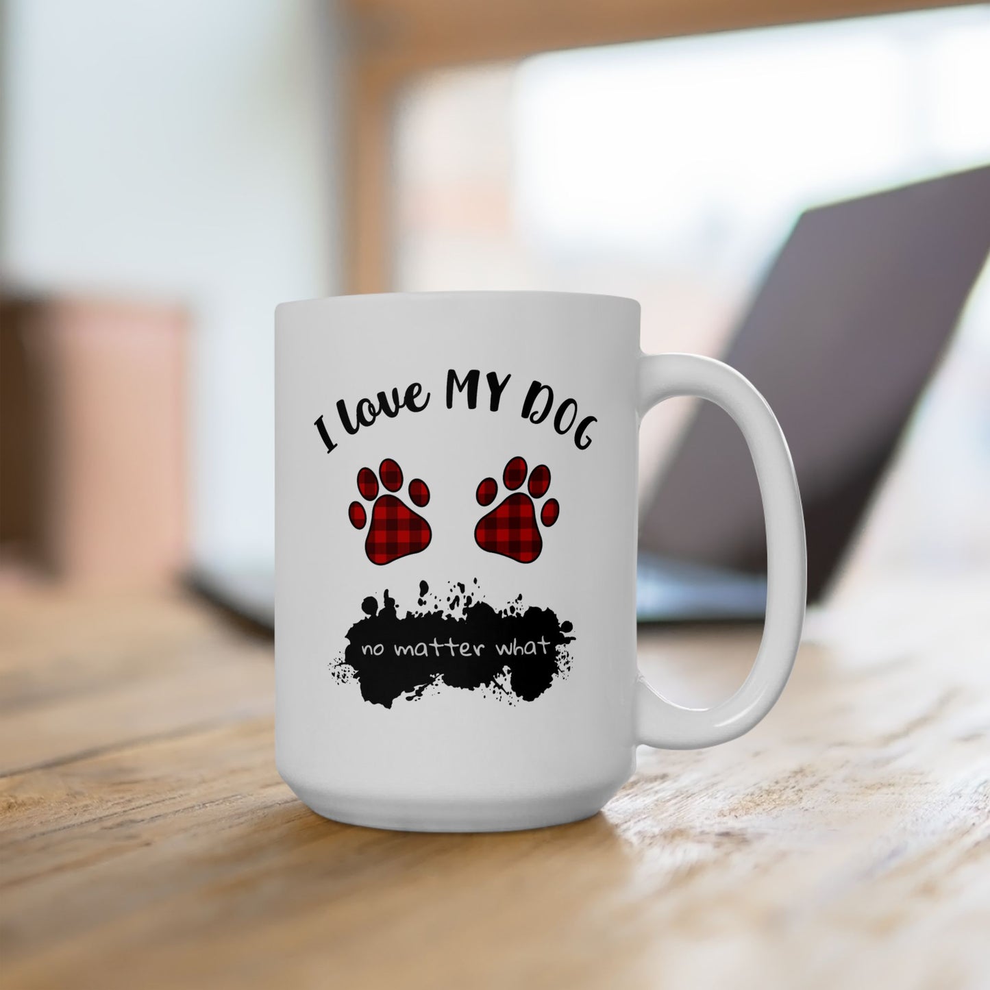 Animal Mug - I Love My Dog No Matter What