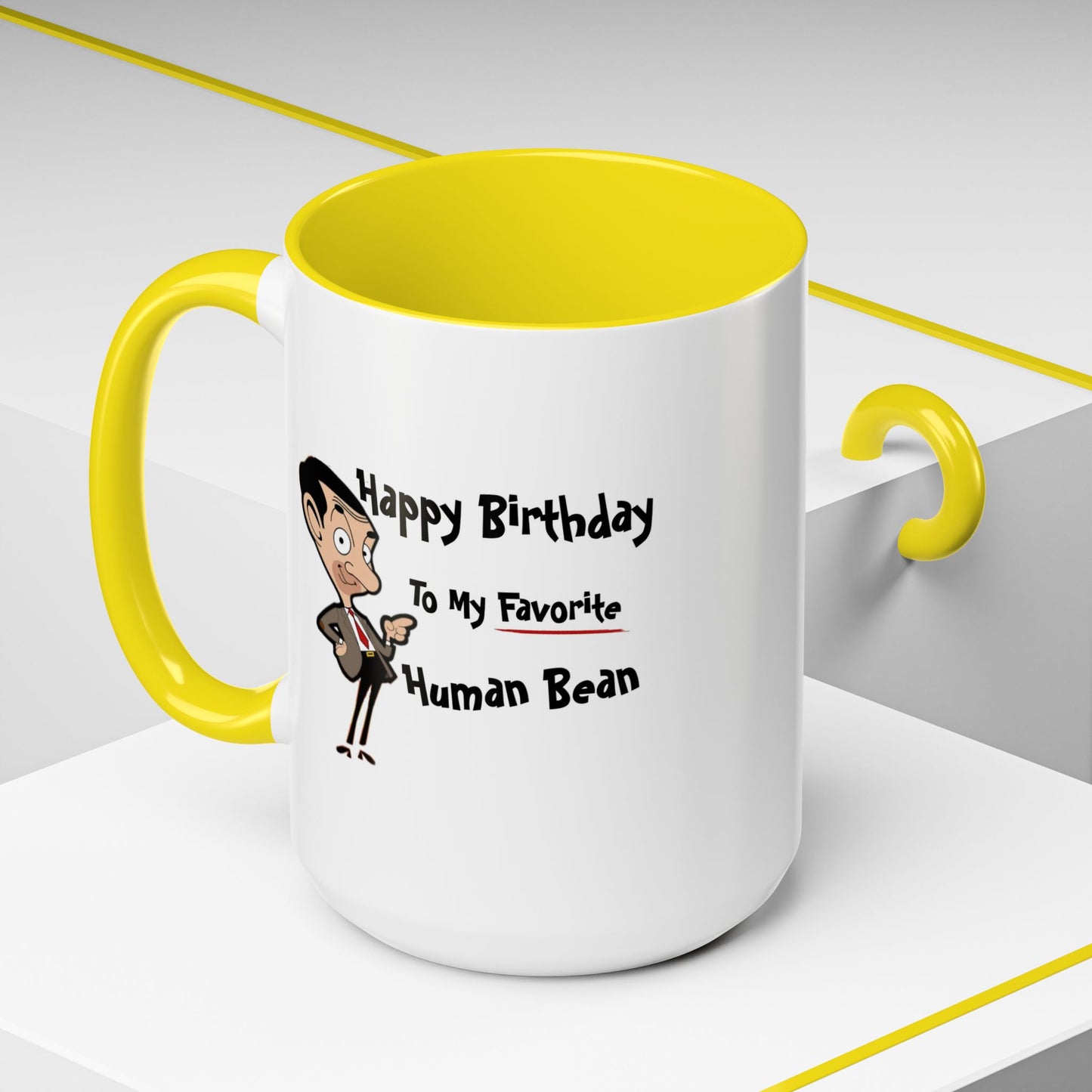 Birthday Mug - My Favorite Human Bean