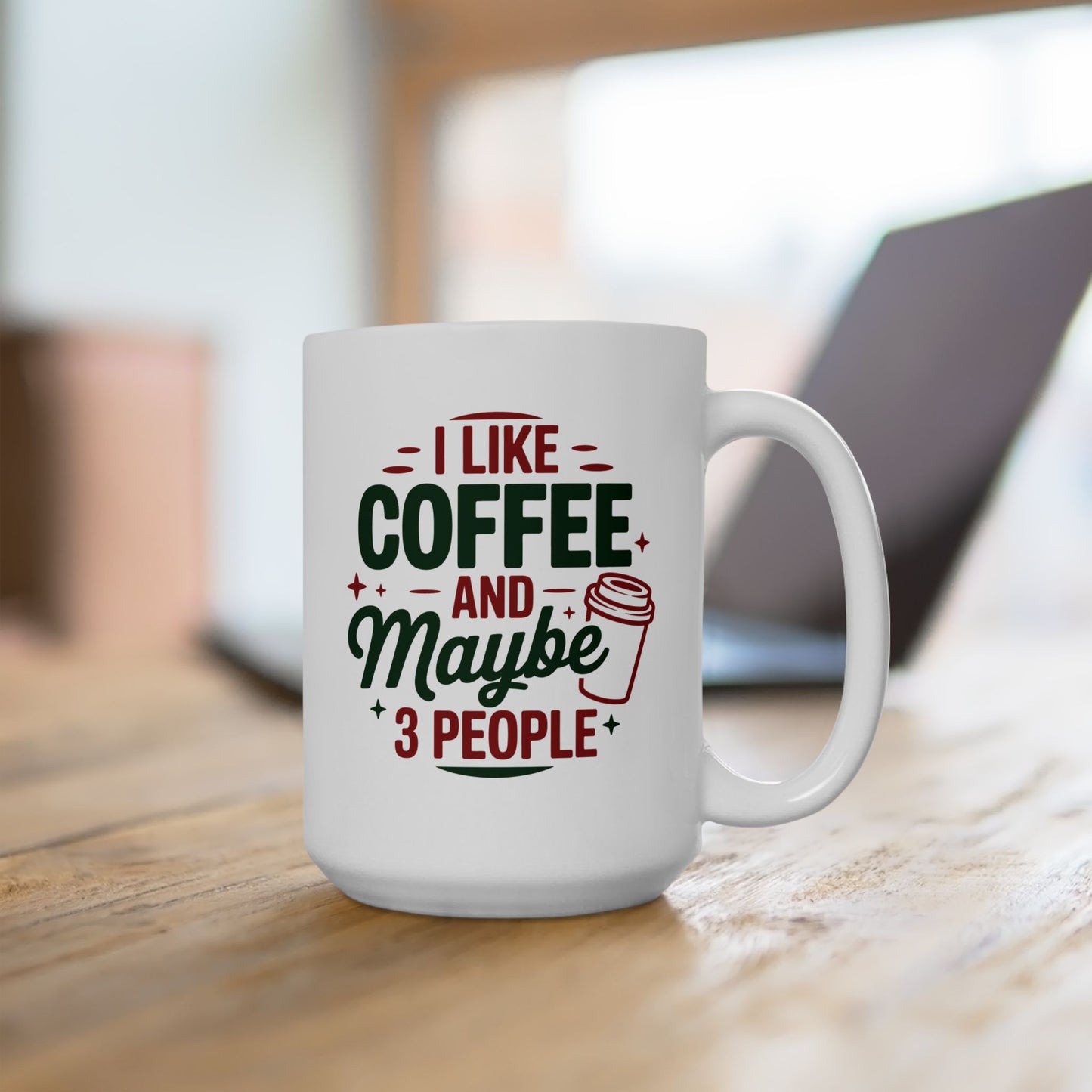 Humor Mug - I Like Coffee