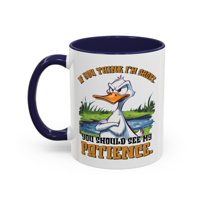 Humor Mug - If You think I'm Short
