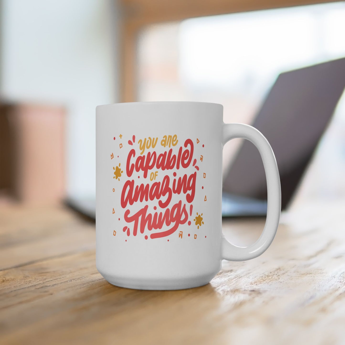 Motivation Mug - You Are Capable of Amazing Things 3