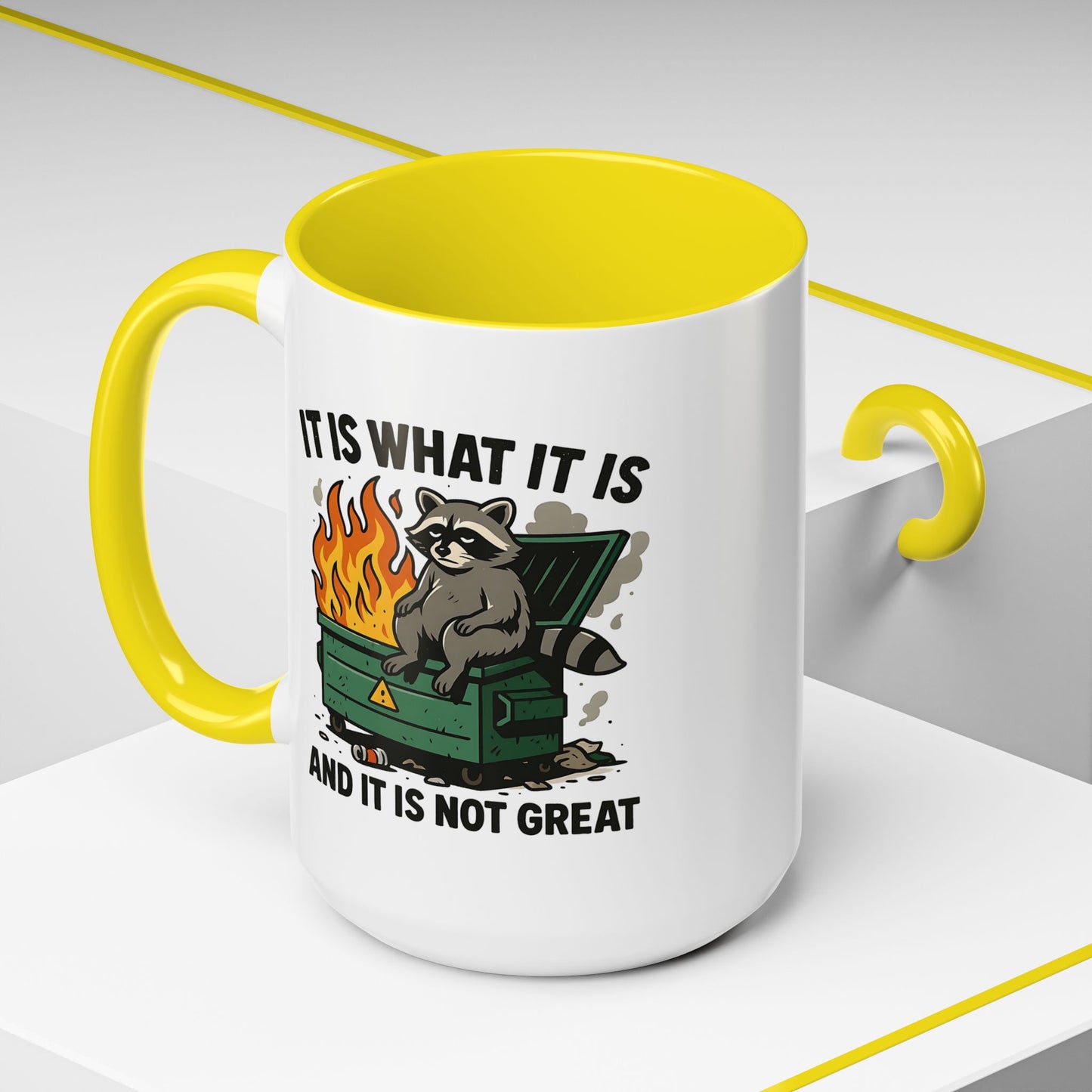 Humor Mug - It Is What It Is
