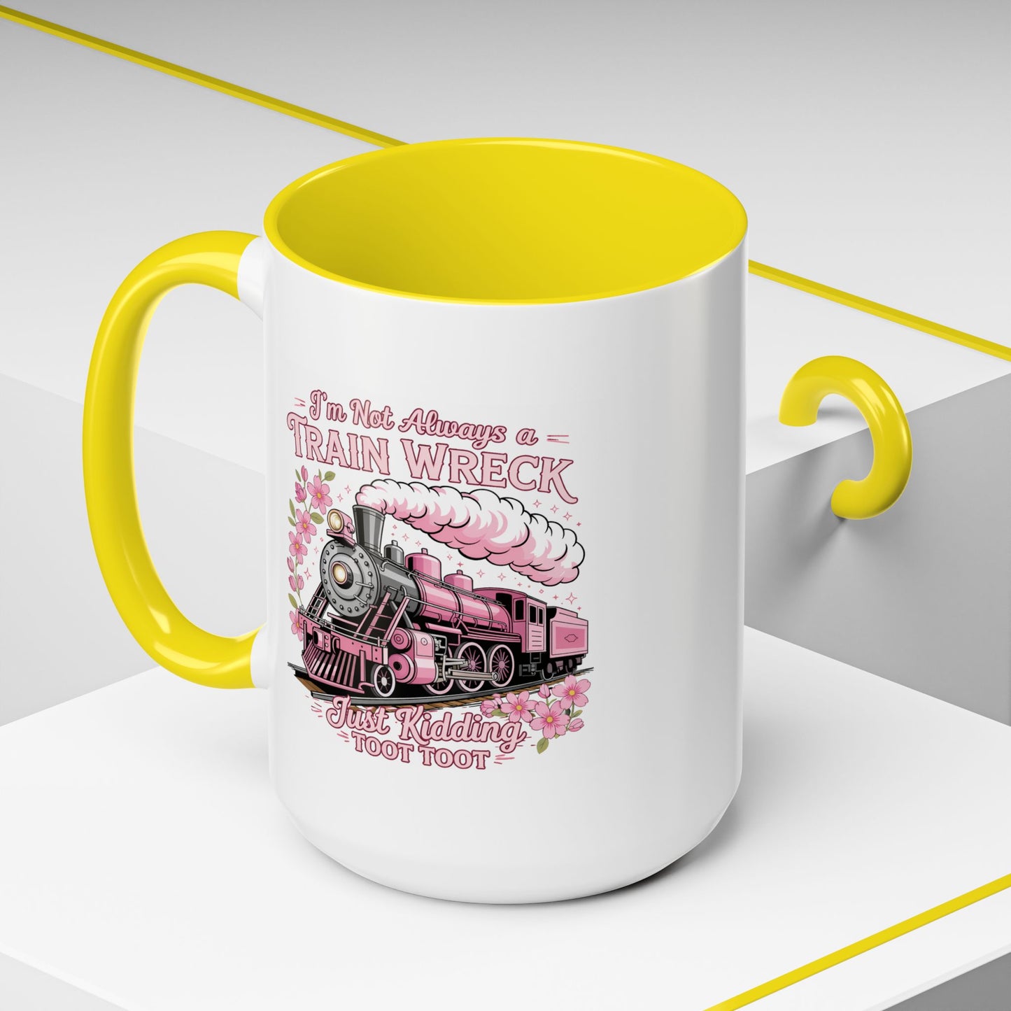 Humor Mug - I'm Not Always