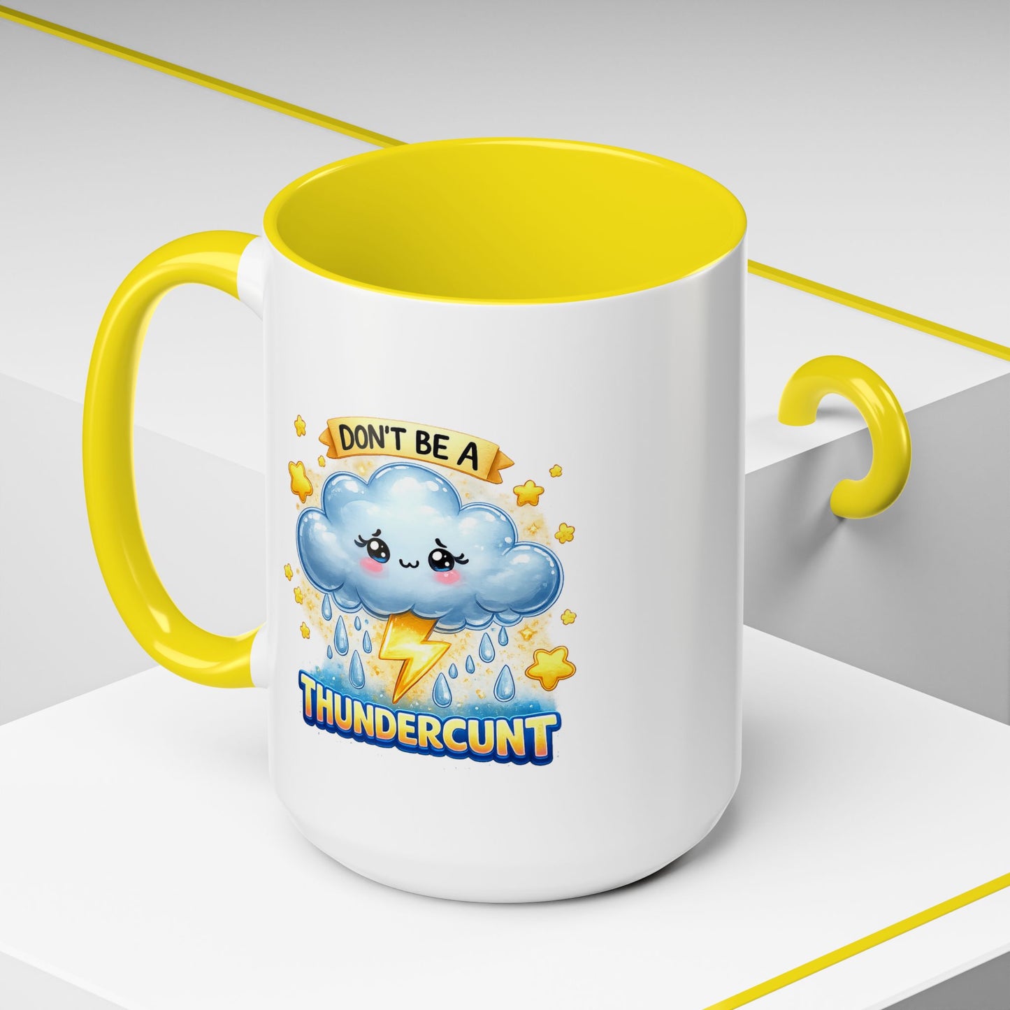 Humor Mug - Don't Be a Thundercunt