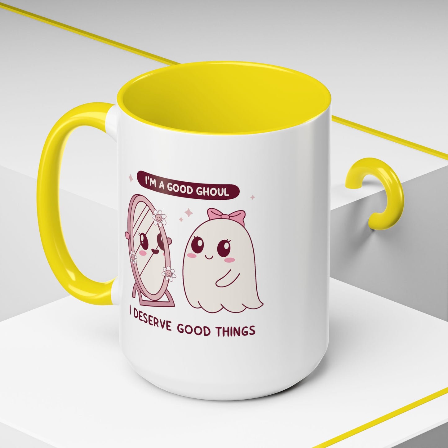 Humor Mug - I'm a good Ghoul I Deserve Good Things