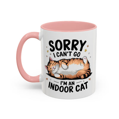 Humor Mug - Sorry I Can't Go