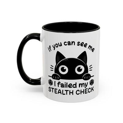 Humor Mug - If You Can See Me