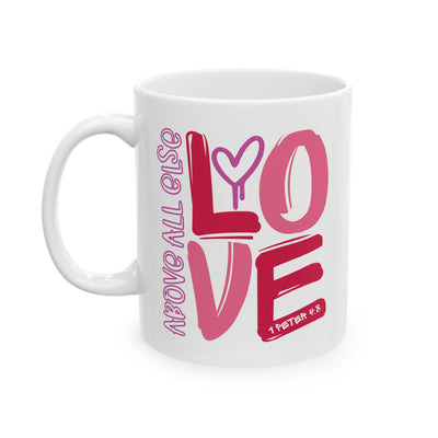 Anniversary Mug - Above All Else Love