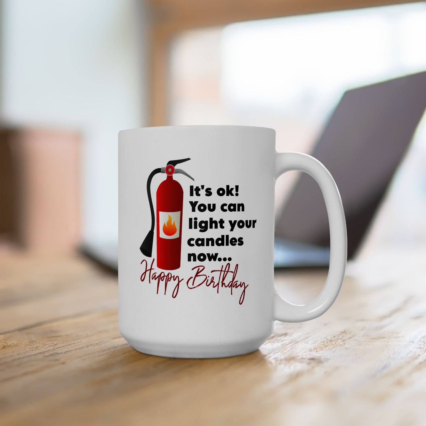 Birthday Mug - It's Ok You Can Light Your Candles Now