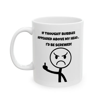Humor Mug - If Thought Bubbles