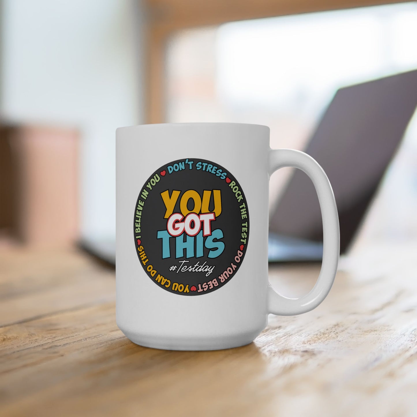 Motivation Mug - You Got This #Testday