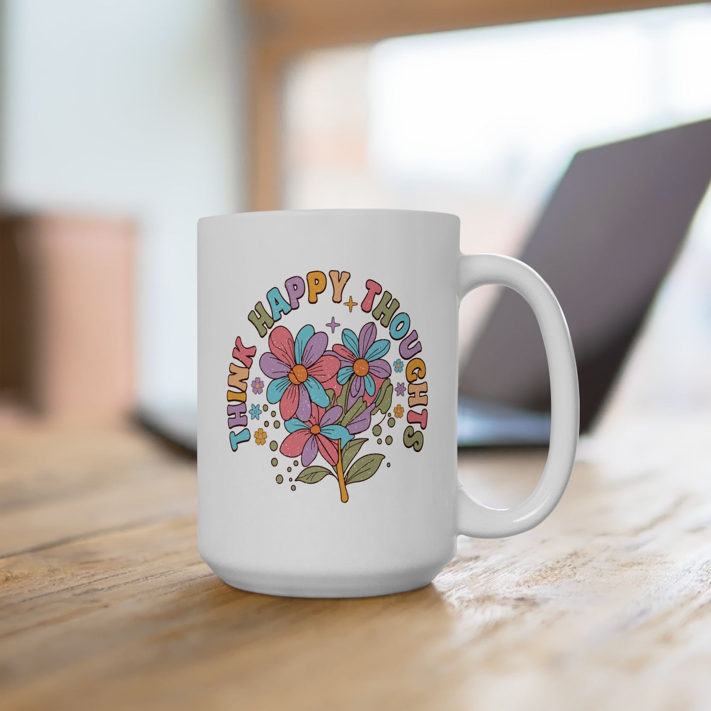 Wellness Mug - Think Happy Thoughts Retro Flowers