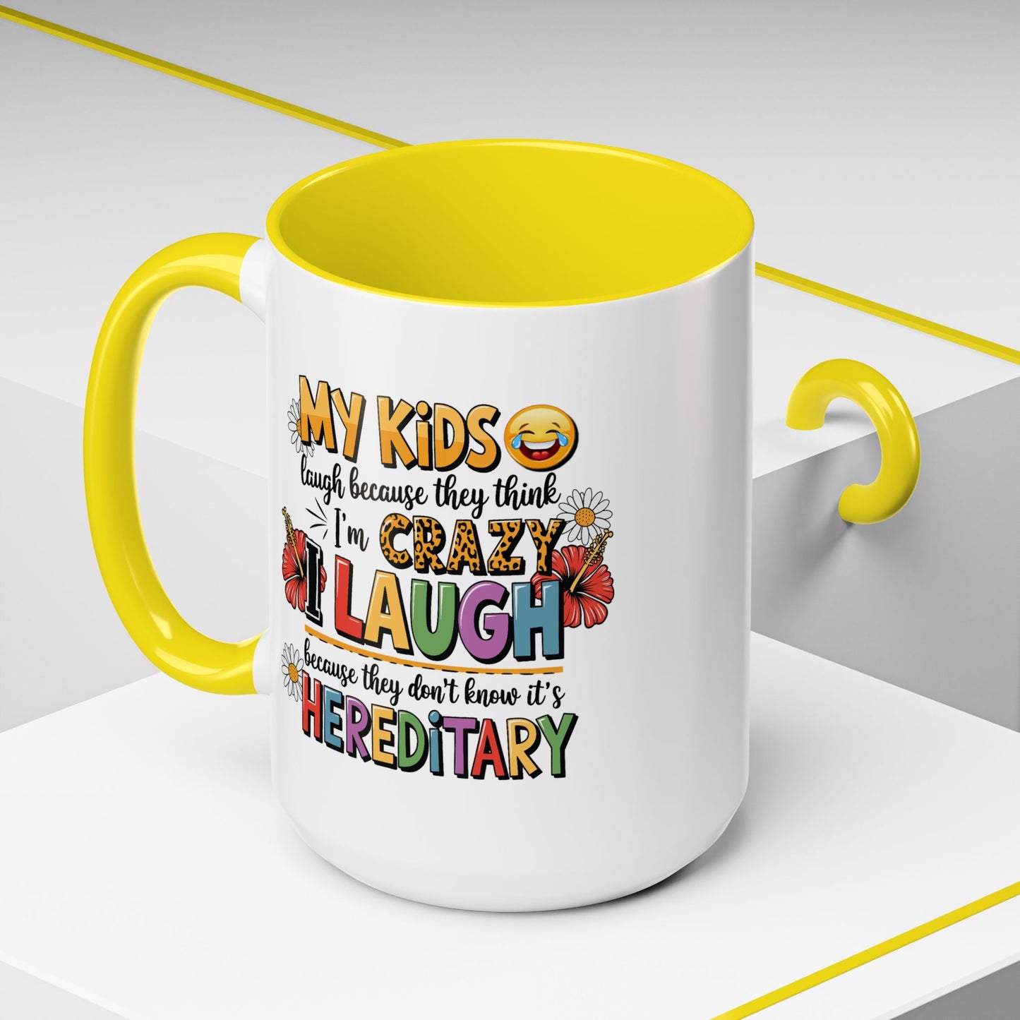 Humor Mug - My Kids Laugh