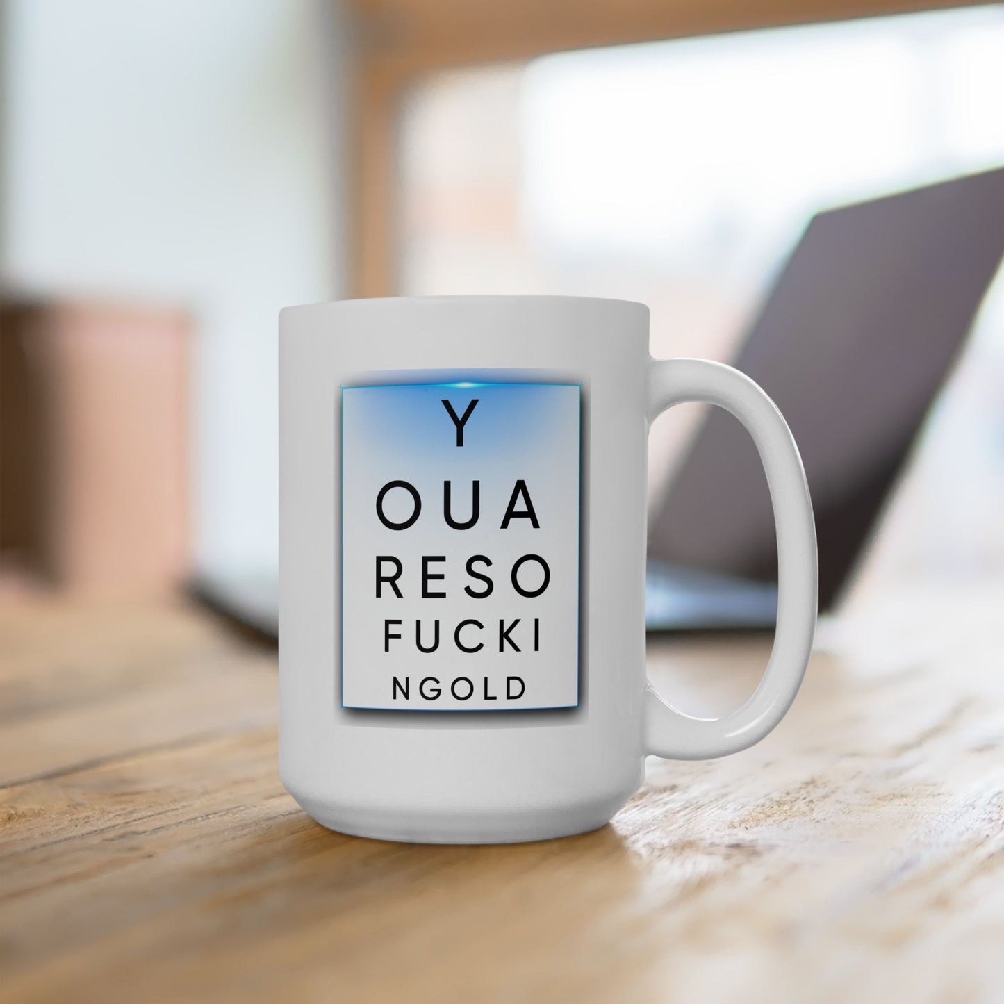 Humor Mug - Eye Test Fucking Old