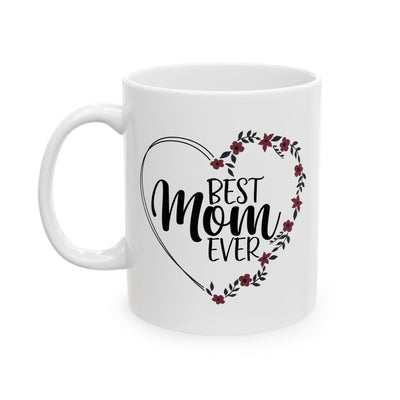 Mother's Day Mug - Best Mom Ever Heart Flower