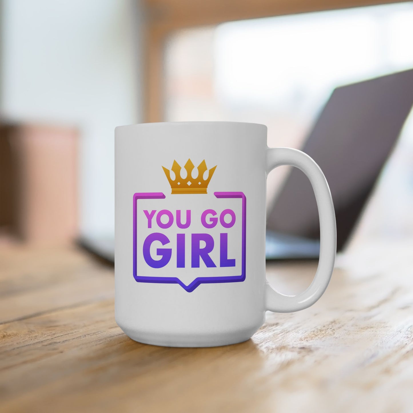 Motivation Mug - You Go Girl Crown