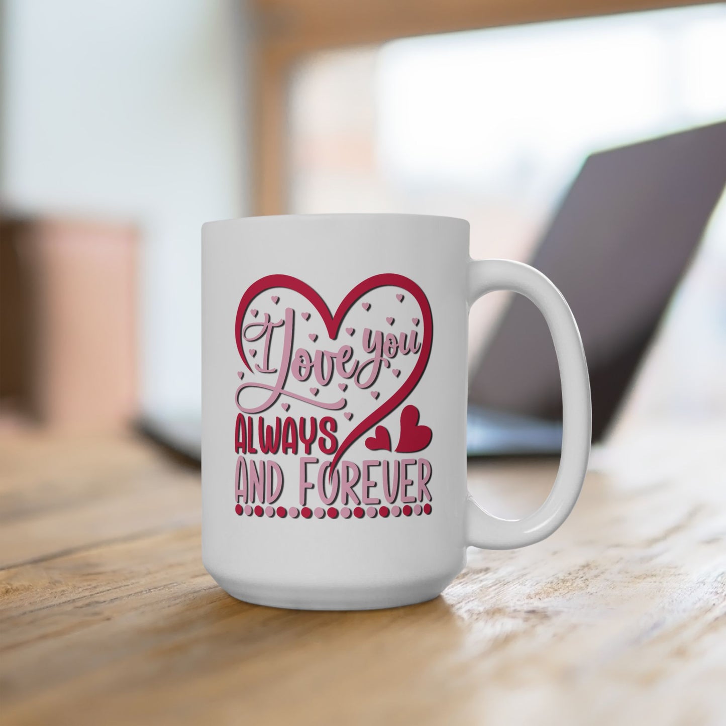 Anniversary Mug - I Love You Always