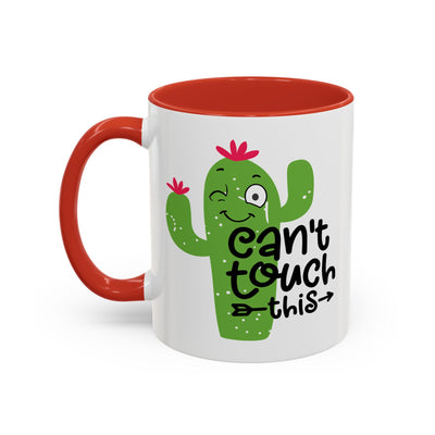 Humor Mug - Can't Touch This
