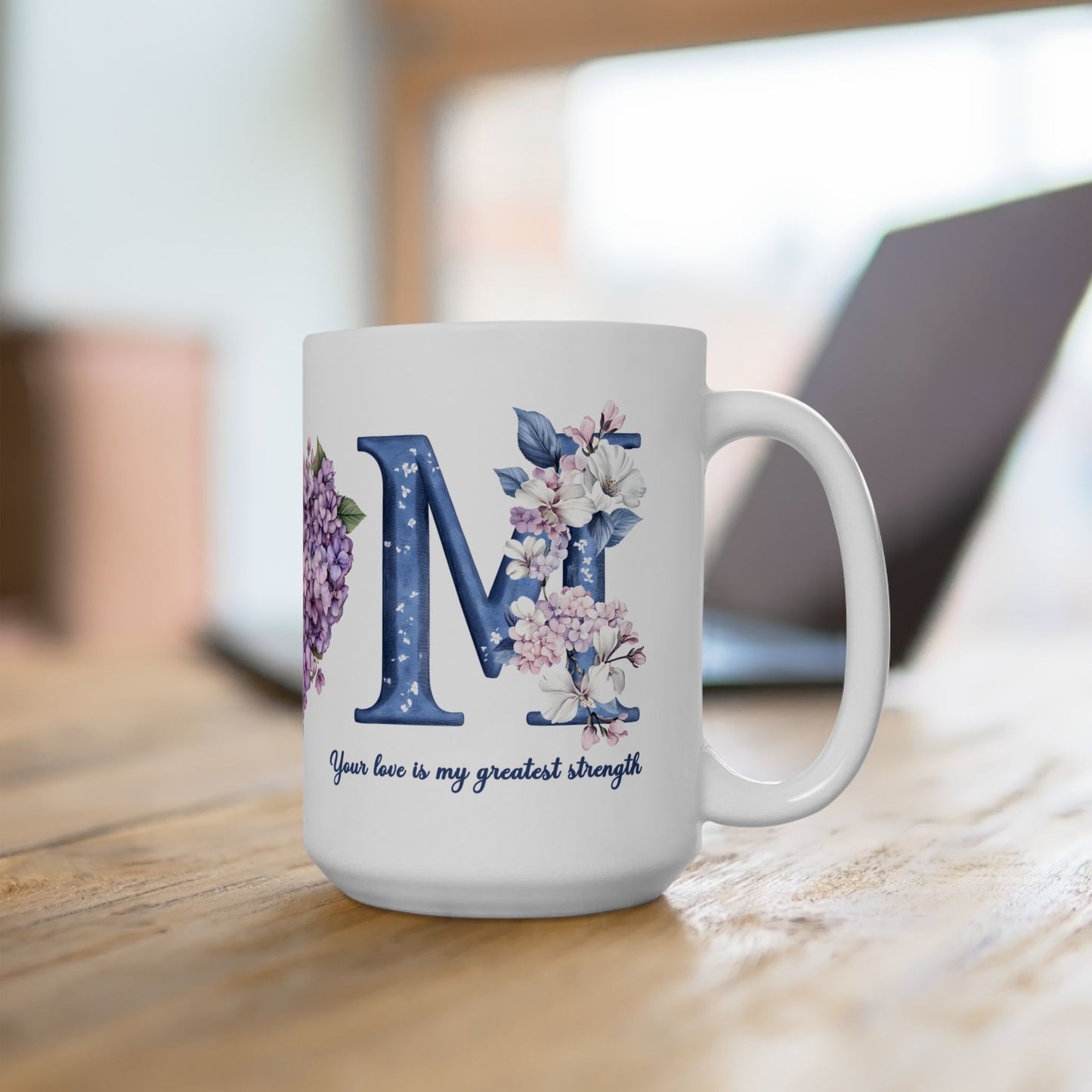 Mother's Day Mug - Your Love