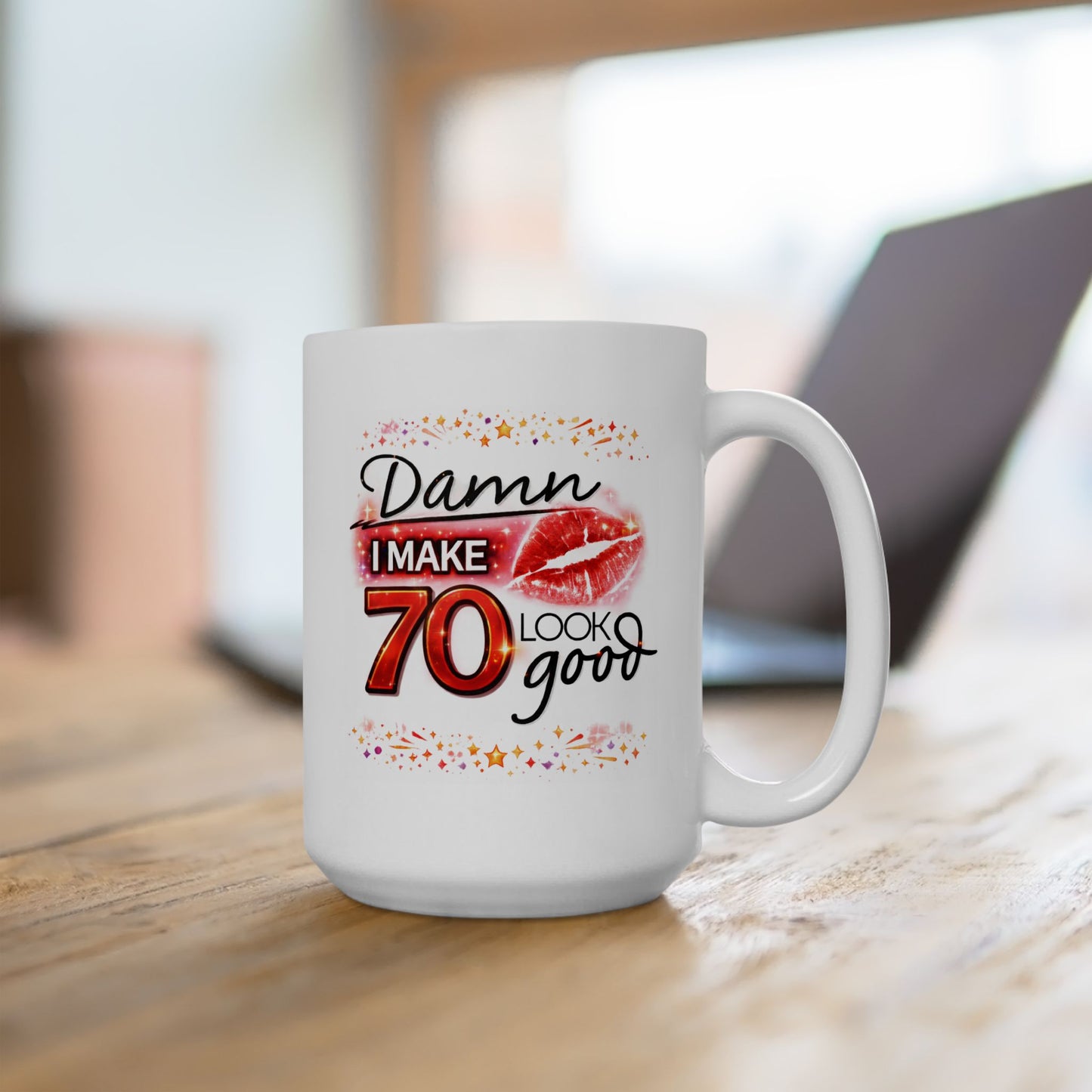 Birthday Mug - Damn I Make 70 Look Good