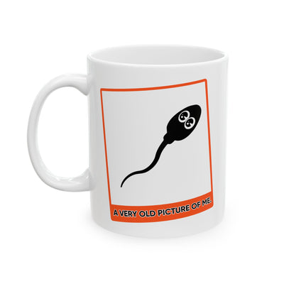 Humor Mug - A Very Old Picture of Me