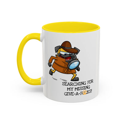Adult Mug - Searching For My Missing Give-A-Fucks